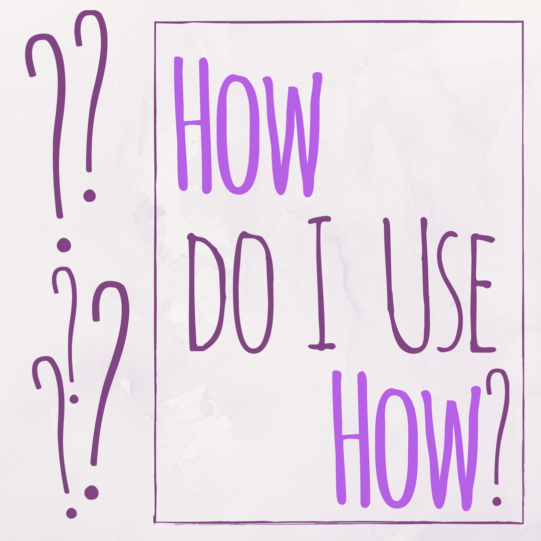 Questions Words: How Can I Use How? - PELA